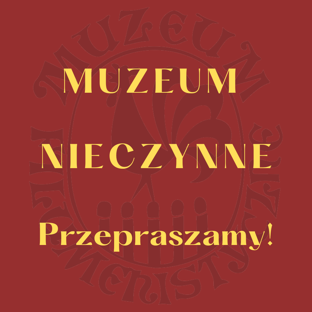 Muzeum Nieczynne do 1 grudnia br.